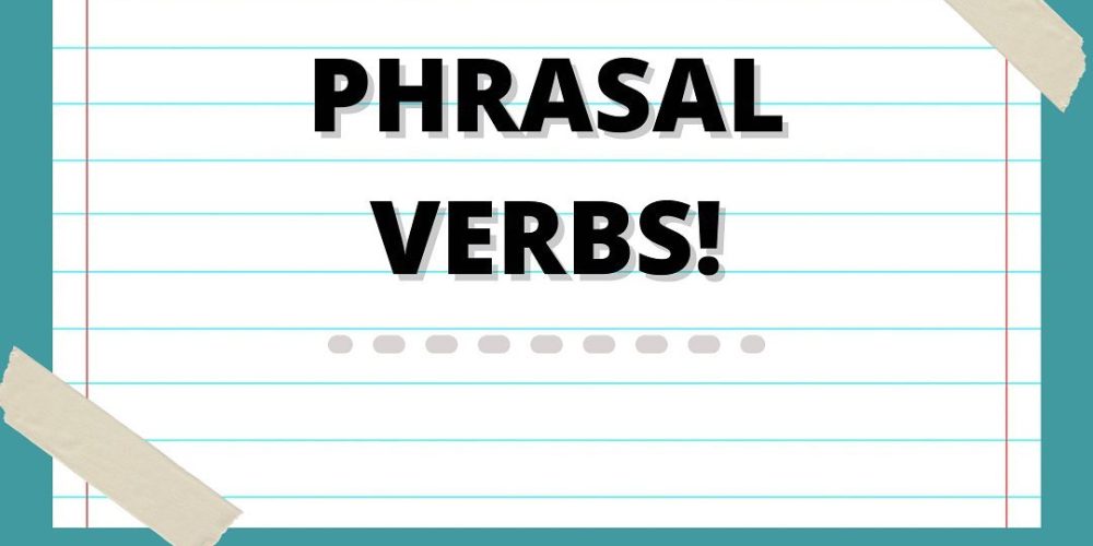 Phrasal Verbs