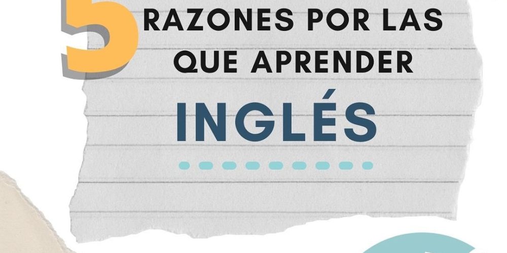 5 Razones para aprender inglés